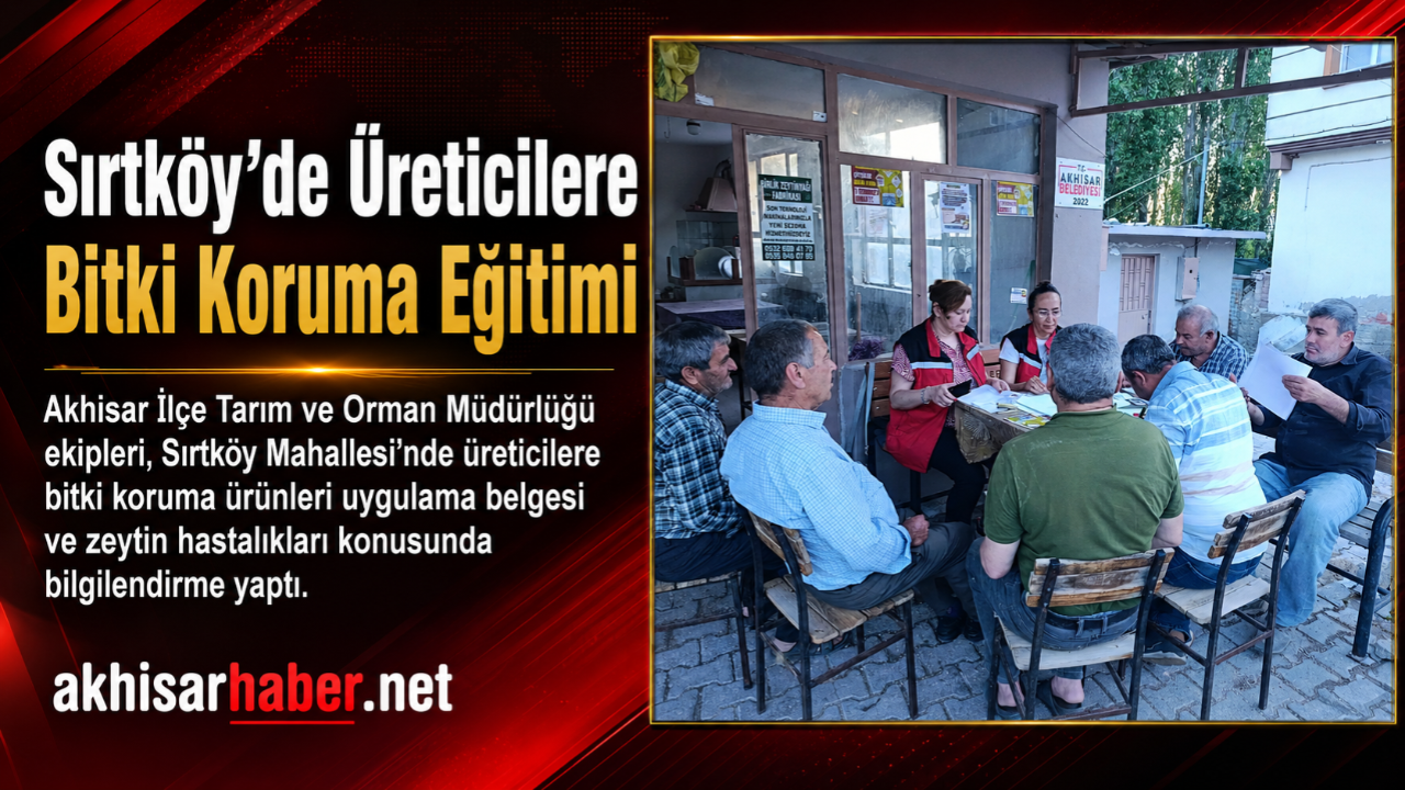 Sırtköy’de Üreticilere Bitki Koruma Eğitimi Verildi