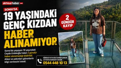 Soma'da 19 Yaşındaki Genç Kızdan Haber Alınamıyor