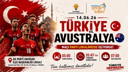 Türkiye Avustralya Maçı Akhisar’da İzlenecek