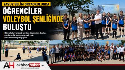 Yavuz Selim Ortaokulu’nda Öğrenciler Voleybol Şenliğinde Buluştu
