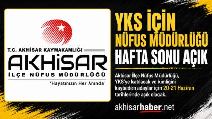 YKS İçin Akhisar Nüfus Müdürlüğü Hafta Sonu Açık Olacak