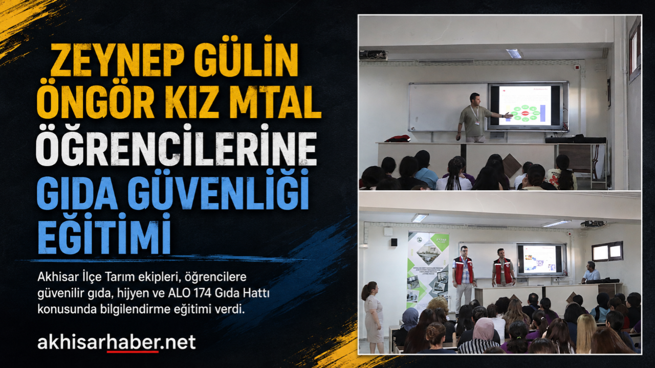 Zeynep Gülin Öngör Kız MTAL Öğrencilerine Gıda Güvenliği Eğitimi
