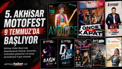 5. Akhisar Motofest 9 Temmuz’da Başlıyor