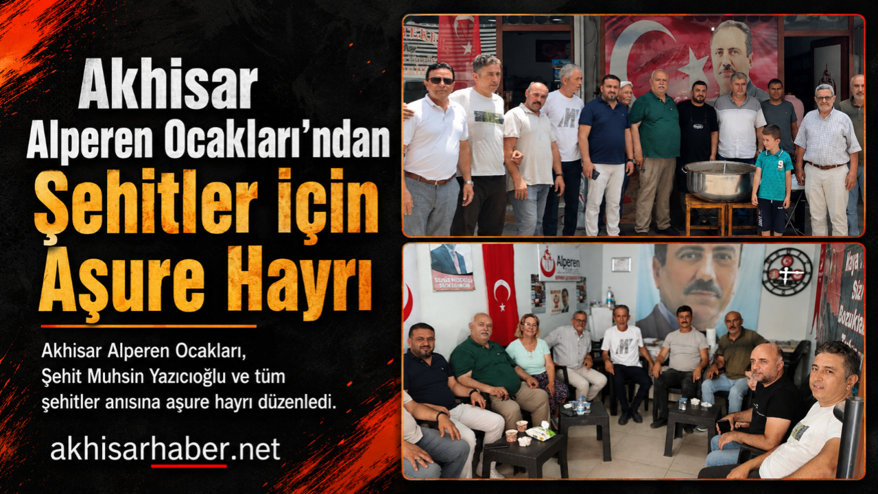 Akhisar Alperen Ocakları’ndan Şehitler İçin Aşure Hayrı