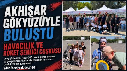 Akhisar Gökyüzüyle Buluştu: Roketler Ateşlendi
