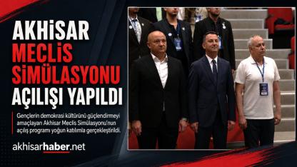 Akhisar Meclis Simülasyonu Açılışı Gerçekleştirildi