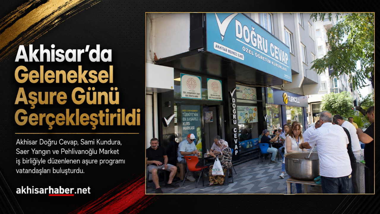 Akhisar’da Geleneksel Aşure Günü Gerçekleştirildi