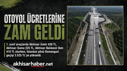 Akhisar’dan çıkışlı Otoyol Ücretlerine Zam Geldi