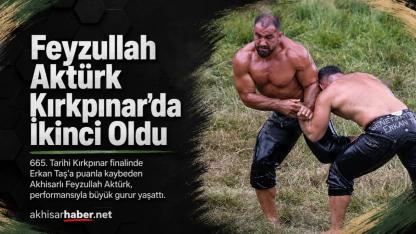 Akhisarlı Feyzullah Aktürk Kırkpınar’da İkinci Oldu