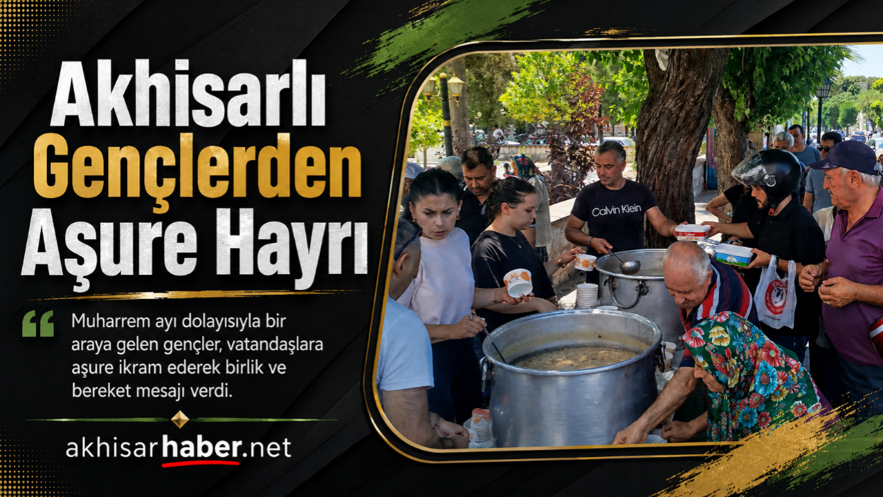 Akhisarlı Gençlerden Aşure Hayrı