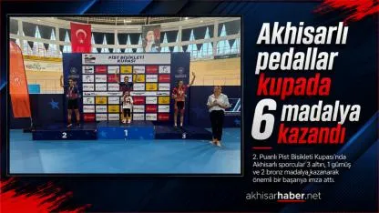 Akhisarlı pedallar puanlı pist bisikleti kupasında 6 madalya kazandı