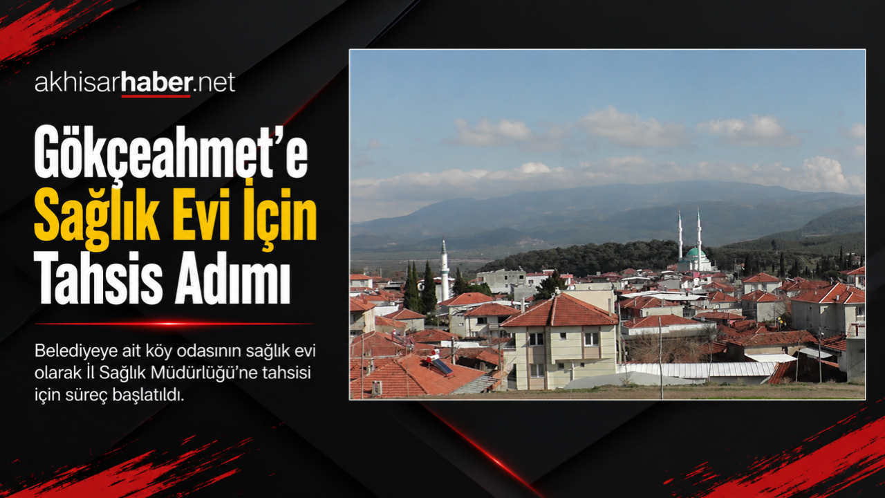 Gökçeahmet’teki Köy Odası Sağlık Evi İçin Tahsis Edilecek