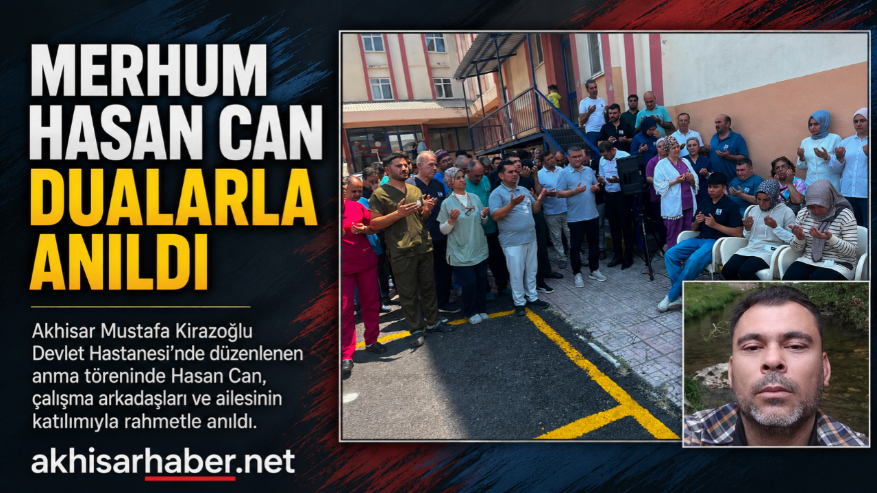 Hastanede Merhum Hasan Can İçin Anma Töreni Düzenlendi
