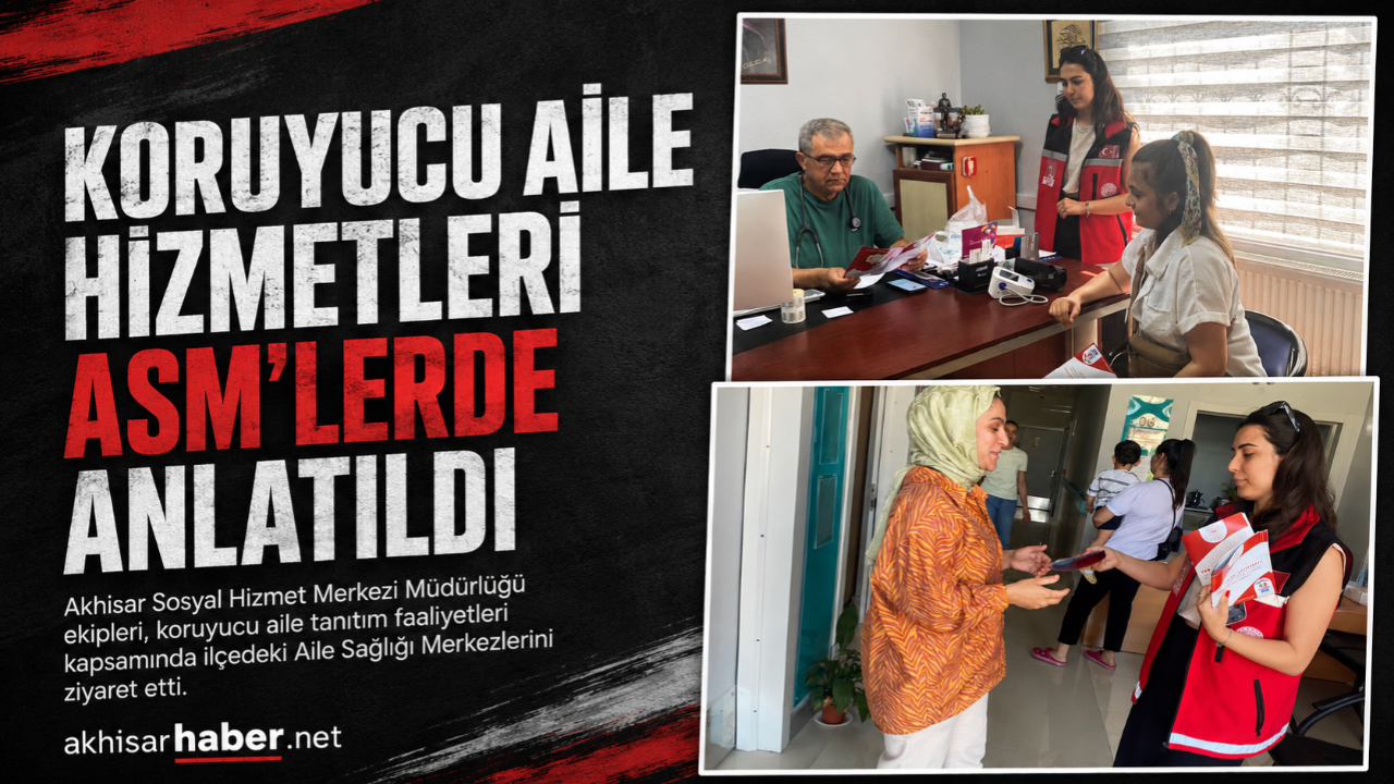 Koruyucu Aile Hizmetleri ASM’lerde Anlatıldı