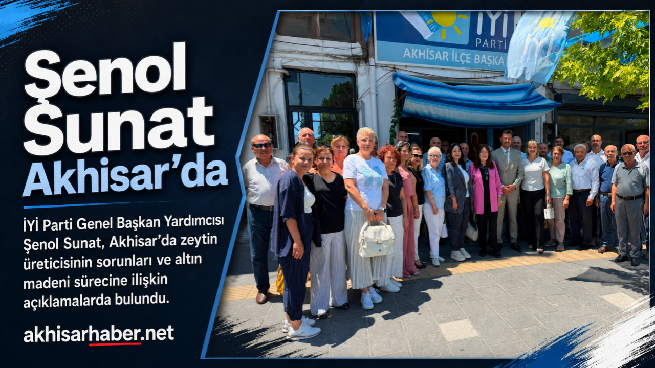 Şenol Sunat Akhisar’da Zeytin Üreticisinin Sorunlarını ve Altın Madeni Sürecini Değerlendirdi