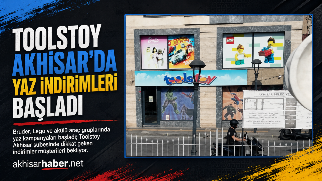 Toolstoy Akhisar’da Yaz İndirimleri Başladı