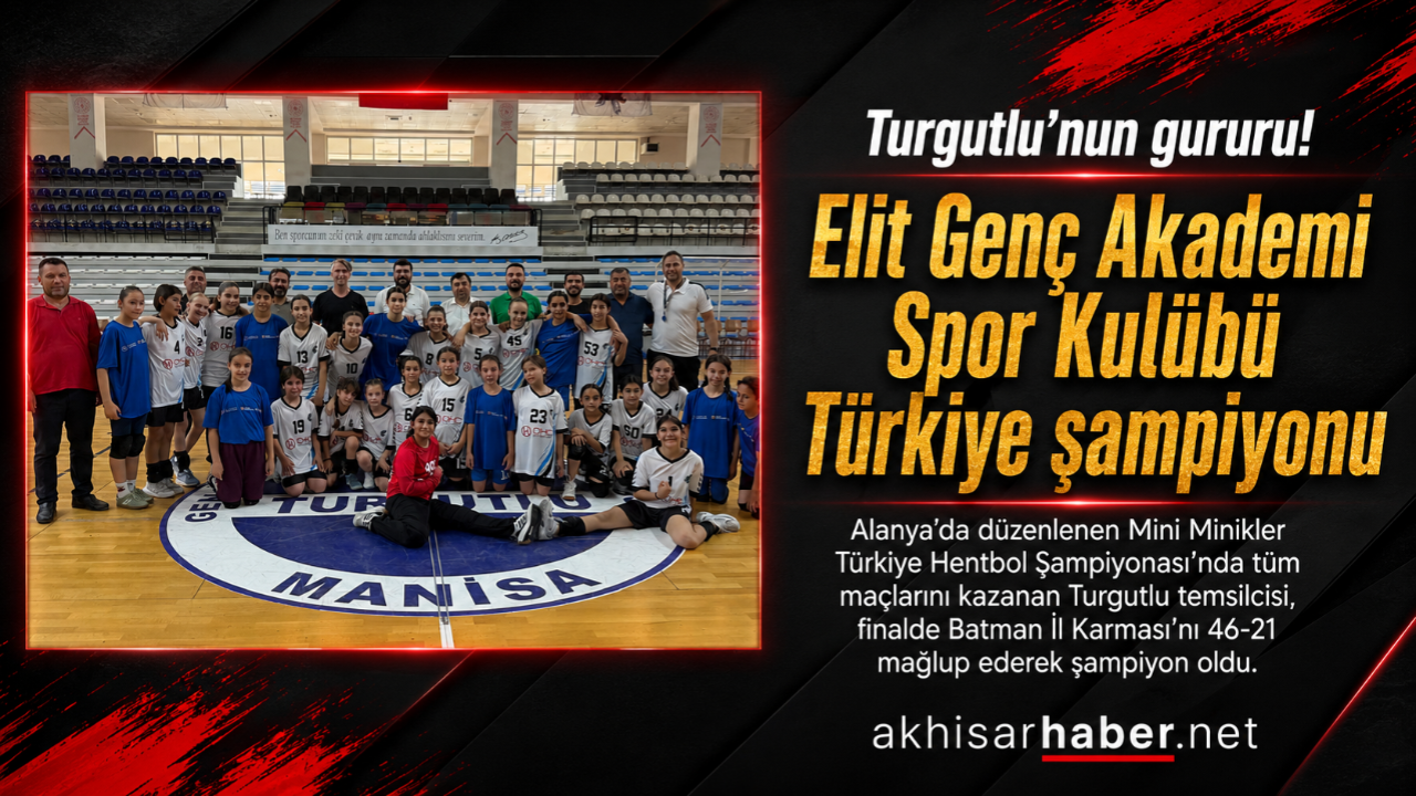 Turgutlu Elit Genç Akademi Spor Kulübü Türkiye şampiyonu oldu