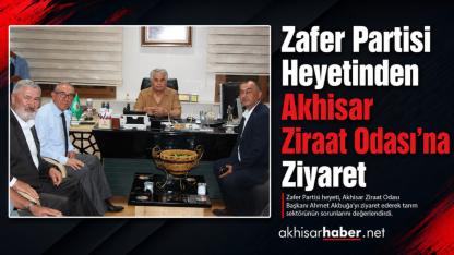 Zafer Partisi Heyetinden Akhisar Ziraat Odası’na Ziyaret